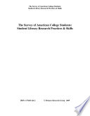 Survey of American college students : student library research practices & skills.
