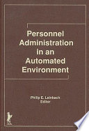Personnel administration in an automated environment
