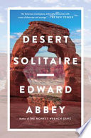 Desert solitaire : a season in the wilderness