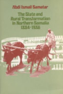 The state and rural transformation in Northern Somalia, 1884-1986