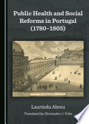 Public health and social reforms in Portugal (1780-1805)