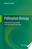 Pollination Biology Biodiversity Conservation and Agricultural Production