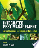 Integrated Pest Management : Current Concepts and Ecological Perspective.