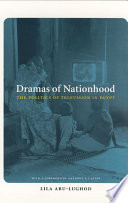 Dramas of nationhood : the politics of television in Egypt