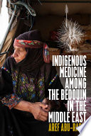 Indigenous Medicine among the Bedouin in the Middle East