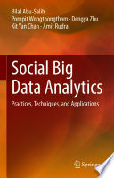 Social big data analytics : practices, techniques, and applications