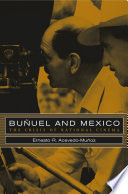 Buñuel and Mexico : the crisis of national cinema
