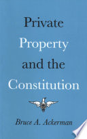 Private property and the Constitution