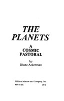 The planets : a cosmic pastoral : [poems]