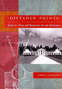 Distance points : essays in theory and Renaissance art and architecture