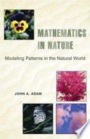 Mathematics in nature : modeling patterns in the natural world