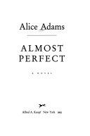 Almost perfect : a novel