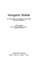 Inorganic solids; an introduction to concepts in solid-state structural chemistry