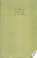 The letters of Henry Adams