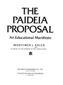 The Paideia proposal : an educational manifesto