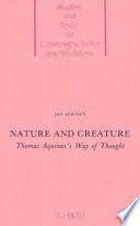 Nature and creature : Thomas Aquinas's way of thought