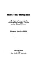 Mind your metaphors : a critique of language in the bishops' pastoral letters on the role of women
