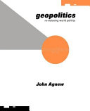 Geopolitics : re-visioning world politics