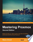 Mastering Proxmox - Second Edition