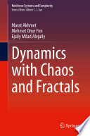 Dynamics with chaos and fractals