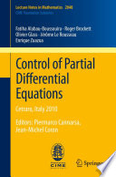 Control of Partial Differential Equations Cetraro, Italy 2010, Editors: Piermarco Cannarsa, Jean-Michel Coron