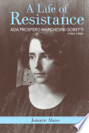 A Life of Resistance : Ada Prospero Marchesini Gobetti (1902-1968)