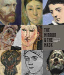 The mirror & the mask : portraiture in the age of Picasso