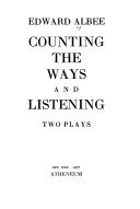 Counting the ways and Listening : two plays