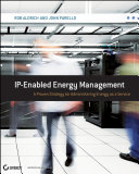 IP-enabled energy management : a proven strategy for administering energy as a service