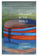 The light of the world : a memoir