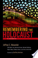 Remembering the Holocaust : a debate