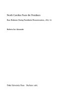 North Carolina faces the freedmen : race relations during presidential Reconstruction, 1865-67