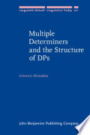 Multiple determiners and the structure of DPs