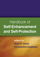 Handbook of Self-Enhancement and Self-Protection.