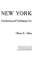 New York, New York : a history of the World's most exhilarating and challenging city