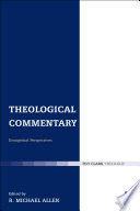 Theological Commentary : Evangelical Perspectives.