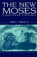The new Moses : a Matthean typology