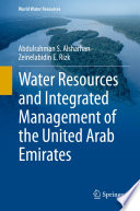 Water resources and integrated management of the United Arab Emirates