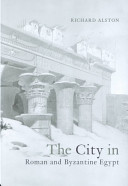 The city in Roman and Byzantine Egypt