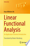 Linear Functional Analysis An Application-Oriented Introduction