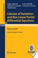 Calculus of Variations and Nonlinear Partial Differential Equations Lectures given at the C.I.M.E. Summer School held in Cetraro, Italy, June 27 - July 2, 2005