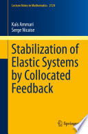 Stabilization of Elastic Systems by Collocated Feedback