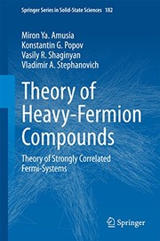 Theory of Heavy-Fermion Compounds Theory of Strongly Correlated Fermi-Systems