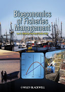 Bioeconomics of Fisheries Management.
