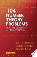 104 Number Theory Problems From the Training of the USA IMO Team