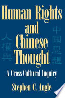 Human rights and Chinese thought : a cross-cultural inquiry