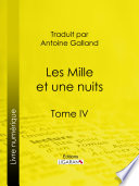 Les Mille et une nuits : Tome IV.