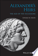 Alexander's heirs : the age of the successors