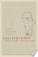 Calligrammes : poems of peace and war (1913-1916)