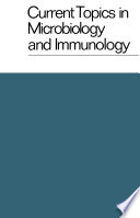 Current Topics in Microbiology and Immunology / Ergebnisse der Mikrobiologie und Immunitätsforschung Volume 65